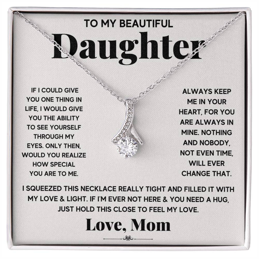 My Daughter My Everything - Alluring Beauty Necklace